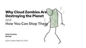 Why Cloud Zombies Are Destroying the Planet and How You Can Stop Them - Holly Cummins