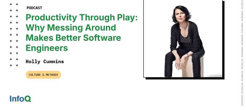 Productivity Through Play: Why Messing Around Makes Better Software Engineers 